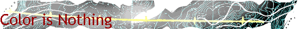 Color is Nothing